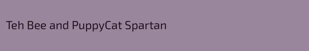 Teh Bee and PuppyCat Spartan